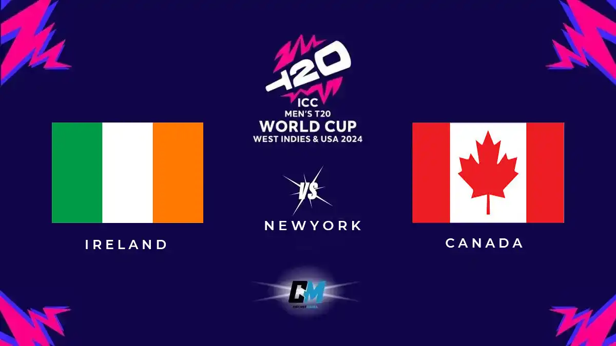 T20 World Cup 2024 Match 13 Canada vs Ireland Preview